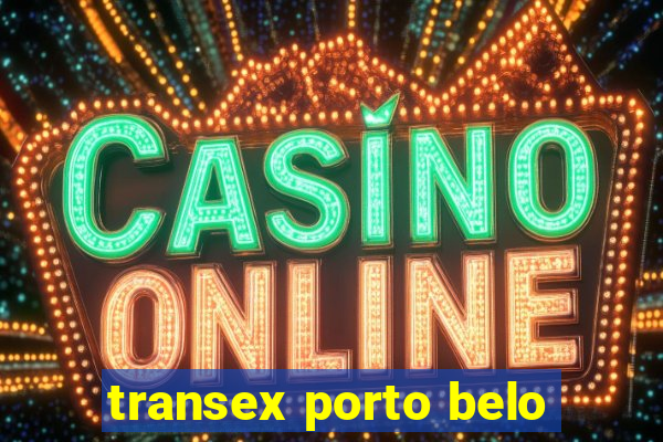 transex porto belo